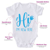 Hi I'm New Here-Onesie-Adorable Baby Clothes-Clothes For Baby-Best Gift For Papa-Best Gift For Mama-Cute Onesie