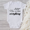 Now We Have Everything-Onesie-Adorable Baby Clothes-Clothes For Baby-Best Gift For Papa-Best Gift For Mama-Cute Onesie