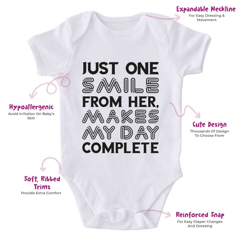 Just One Smile From Her, Makes My Day Complete-Onesie-Adorable Baby Clothes-Clothes For Baby-Best Gift For Papa-Best Gift For Mama-Cute Onesi