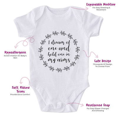 I Dream Of One And Hold One In My Arms-Onesie-Adorable Baby Clothes-Clothes For Baby-Best Gift For Papa-Best Gift For Mama-Cute Onesie