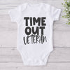 Time Out Veteran-Funny Onesie-Adorable Baby Clothes-Clothes For Baby-Best Gift For Papa-Best Gift For Mama-Cute Onesie