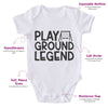 Play Ground Legend-Onesie-Adorable Baby Clothes-Clothes For Baby-Best Gift For Papa-Best Gift For Mama-Cute Onesie