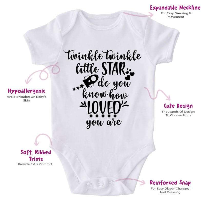 Twinkle Twinkle Little Star Do You Know How Loved You Are-Onesie-Adorable Baby Clothes-Clothes For Baby-Best Gift For Papa-Best Gift For Mama-Cute Onesie