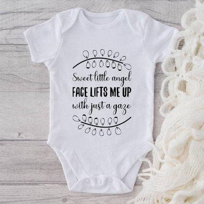 Sweet Little Angel Face Lifts Me Up With Just A Gaze-Onesie-Adorable Baby Clothes-Clothes For Baby-Best Gift For Papa-Best Gift For Mama-Cute Onesie