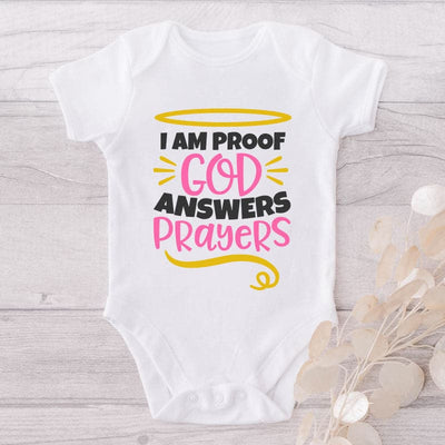 I Am Proof God Answers Prayers-Onesie-Adorable Baby Clothes-Clothes For Baby-Best Gift For Papa-Best Gift For Mama-Cute Onesie