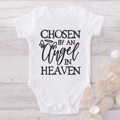 Chosen By An Angel-Onesie-Adorable Baby Clothes-Clothes For Baby-Best Gift For Papa-Best Gift For Mama-Cute Onesie