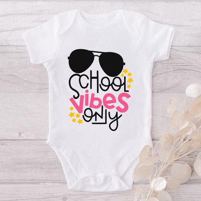 School Vibes Only-Onesie-Adorable Baby Clothes-Clothes For Baby-Best Gift For Papa-Best Gift For Mama-Cute Onesie