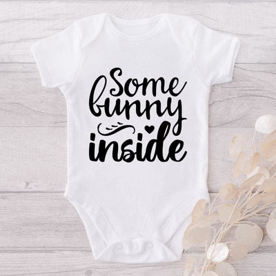 Some Bunny Inside-Funny Onesie-Adorable Baby Clothes-Clothes For Baby-Best Gift For Papa-Best Gift For Mama-Cute Onesie