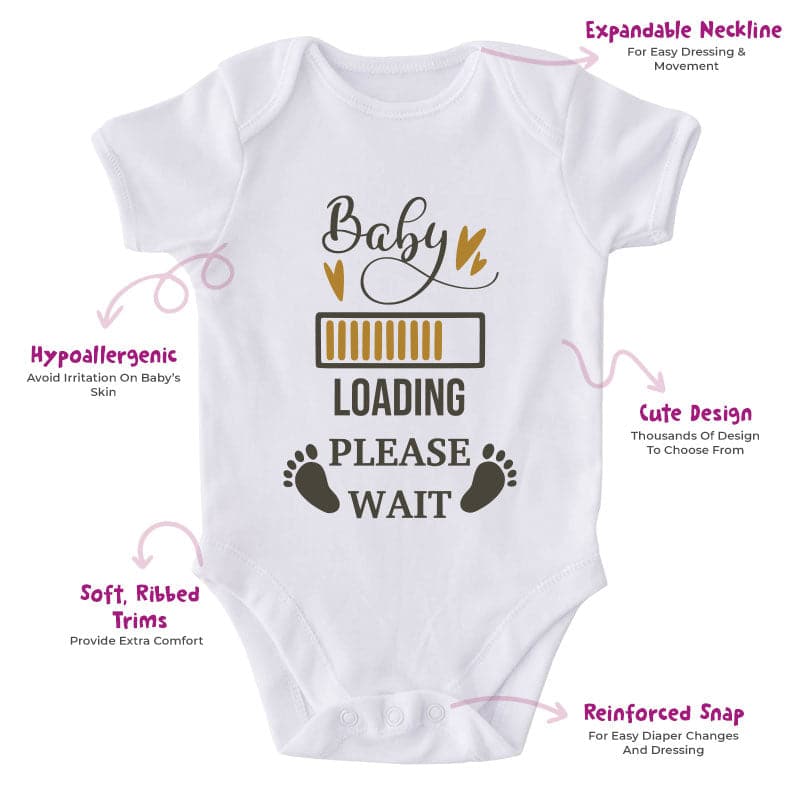 Baby Loading Please Wait-Onesie-Adorable Baby Clothes-Best Gift For Papa-Best Gift For Mama-Clothes For Baby-Cute Onesie