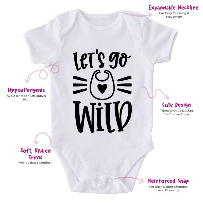 Let's Go Wild-Onesie-Best Gift For Babies-Adorable Baby Clothes-Clothes For Baby-Best Gift For Papa-Best Gift For Mama-Cute Onesie