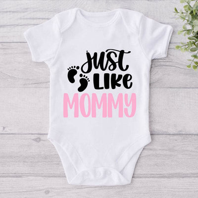 Just Like Mommy-Onesie-Best Gift For Babies-Adorable Baby Clothes-Clothes For Baby-Best Gift For Papa-Best Gift For Mama-Cute Onesie