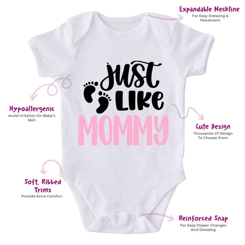 Just Like Mommy-Onesie-Best Gift For Babies-Adorable Baby Clothes-Clothes For Baby-Best Gift For Papa-Best Gift For Mama-Cute Onesie