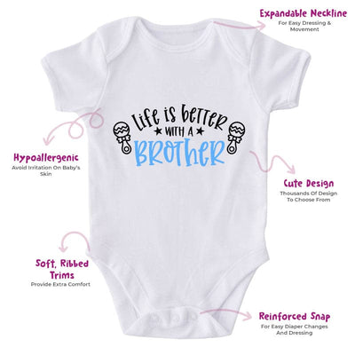 Life Is Better With A Brother-Onesie-Best Gift For Babies-Adorable Baby Clothes-Clothes For Baby-Best Gift For Papa-Best Gift For Mama-Cute Onesie