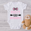 Pretty Like Mommy-Onesie-Best Gift For Babies-Adorable Baby Clothes-Clothes For Baby-Best Gift For Papa-Best Gift For Mama-Cute Onesie