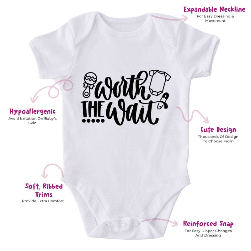 Worth The Wait-Onesie-Best Gift For Babies-Adorable Baby Clothes-Clothes For Baby-Best Gift For Papa-Best Gift For Mama-Cute Onesie