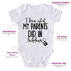 I Know What My Parents Did In Lockdown-Onesie-Best Gift For Babies-Adorable Baby Clothes-Clothes For Baby-Best Gift For Papa-Best Gift For Mama-Cute Onesie