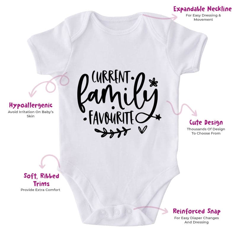 Current Family Favourite-Onesie-Best Gift For Babies-Adorable Baby Clothes-Clothes For Baby-Best Gift For Papa-Best Gift For Mama-Cute Onesie