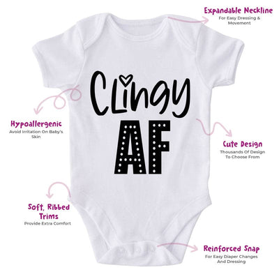 Clingy AF-Onesie-Best Gift For Babies-Adorable Baby Clothes-Clothes For Baby-Best Gift For Papa-Best Gift For Mama-Cute Onesie
