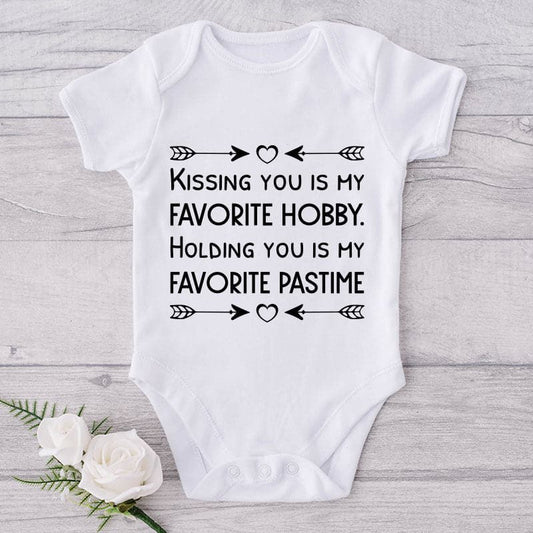 Kissing You Is My Favorite Hobby. Holding You Is My Favorite Pastime-Onesie-Best Gift For Babies-Adorable Baby Clothes-Clothes For Baby-Best Gift For Papa-Best Gift For Mama-Cute Onesie