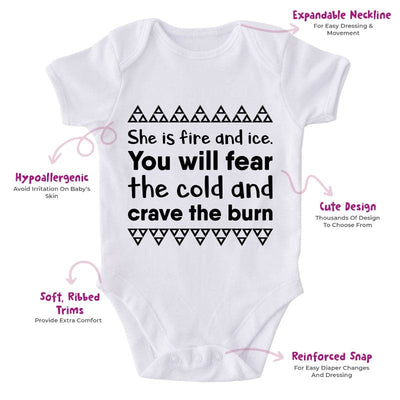 She Is Fire And Ice You Will Fear The Cold And Crave The Burn-Onesie-Best Gift For Babies-Adorable Baby Clothes-Clothes For Baby-Best Gift For Papa-Best Gift For Mama-Cute Onesie