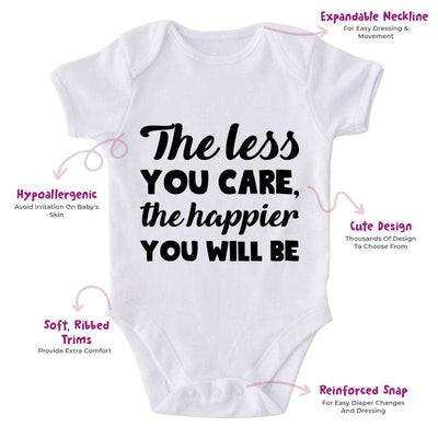 The Less You Care, The Happier You Will Be-Onesie-Best Gift For Babies-Adorable Baby Clothes-Clothes For Baby-Best Gift For Papa-Best Gift For Mama-Cute Onesie