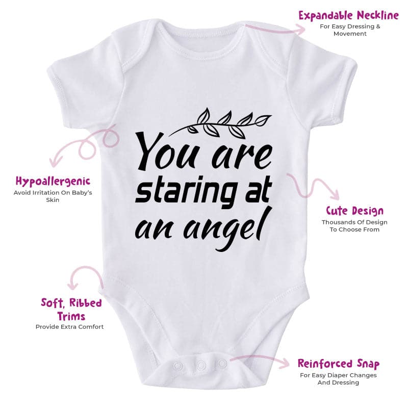 You Staring At Any Angel-Onesie-Best Gift For Babies-Adorable Baby Clothes-Clothes For Baby-Best Gift For Papa-Best Gift For Mama-Cute Onesie