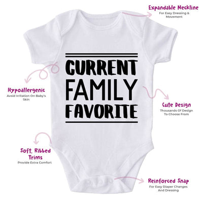 Current Family Favorite-Onesie-Best Gift For Babies-Adorable Baby Clothes-Clothes For Baby-Best Gift For Papa-Best Gift For Mama-Cute Onesie