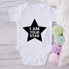 I Am Your Star-Onesie-Best Gift For Babies-Adorable Baby Clothes-Clothes For Baby-Best Gift For Papa-Best Gift For Mama-Cute Onesie