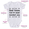 God Knew That My Heart Needed You-Onesie-Best Gift For Babies-Adorable Baby Clothes-Clothes For Baby-Best Gift For Papa-Best Gift For Mama-Cute Onesie