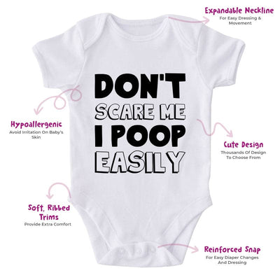 Don't Scare Me I Poop Easily-Onesie-Best Gift For Babies-Adorable Baby Clothes-Clothes For Baby-Best Gift For Papa-Best Gift For Mama-Cute Onesie