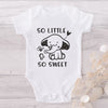 So Little So Sweet-Onesie-Best Gift For Babies-Adorable Baby Clothes-Clothes For Baby-Best Gift For Papa-Best Gift For Mama-Cute Onesie