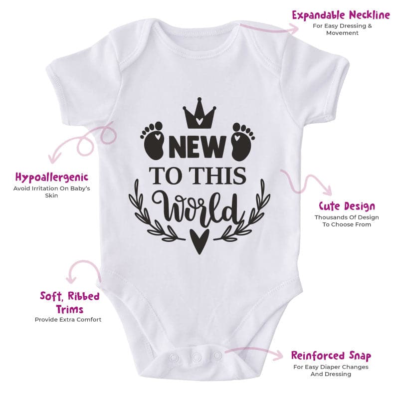 New To This World-Onesie-Best Gift For Babies-Adorable Baby Clothes-Clothes For Baby-Best Gift For Papa-Best Gift For Mama-Cute Onesie