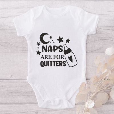 Naps Are For Quitters-Onesie-Best Gift For Babies-Adorable Baby Clothes-Clothes For Baby-Best Gift For Papa-Best Gift For Mama-Cute Onesie