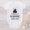I Have A Surprise For You-Onesie-Best Gift For Babies-Adorable Baby Clothes-Clothes For Baby-Best Gift For Papa-Best Gift For Mama-Cute Onesie