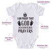 I Am A Proof That God Answers Prayers-Onesie-Best Gift For Babies-Adorable Baby Clothes-Clothes For Baby-Best Gift For Papa-Best Gift For Mama-Cute Onesie