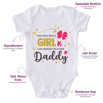 The Only Man A Girl Can Depend On Is Her Daddy-Onesie-Best Gift For Babies-Adorable Baby Clothes-Clothes For Baby-Best Gift For Papa-Best Gift For Mama-Cute Onesie