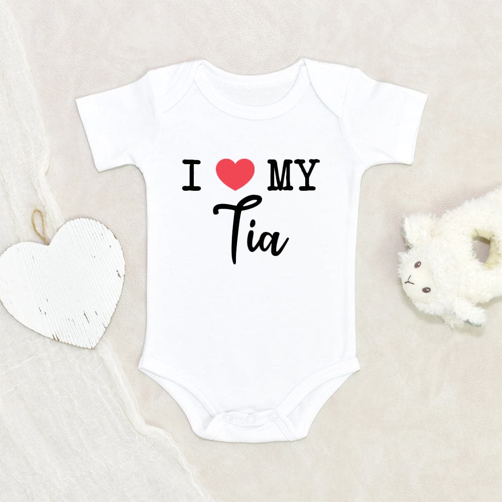 Newborn Baby Clothes - Tia Baby Onesie - I Love My Tia Baby Onesie - Tia Baby Clothes - Cute Baby Onesie