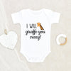 Funny Baby Clothes - Gender Neutral Baby Onesie - I Will Giraffe You Crazy Baby Onesie - Giraffe Baby Clothes - Cute Animal Baby Onesie