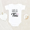 Pregnancy Reveal Baby Onesie - Newborn Baby Onesie - Hola Tia Baby Onesie - Spanish Baby Onesie - Tia Baby Clothes
