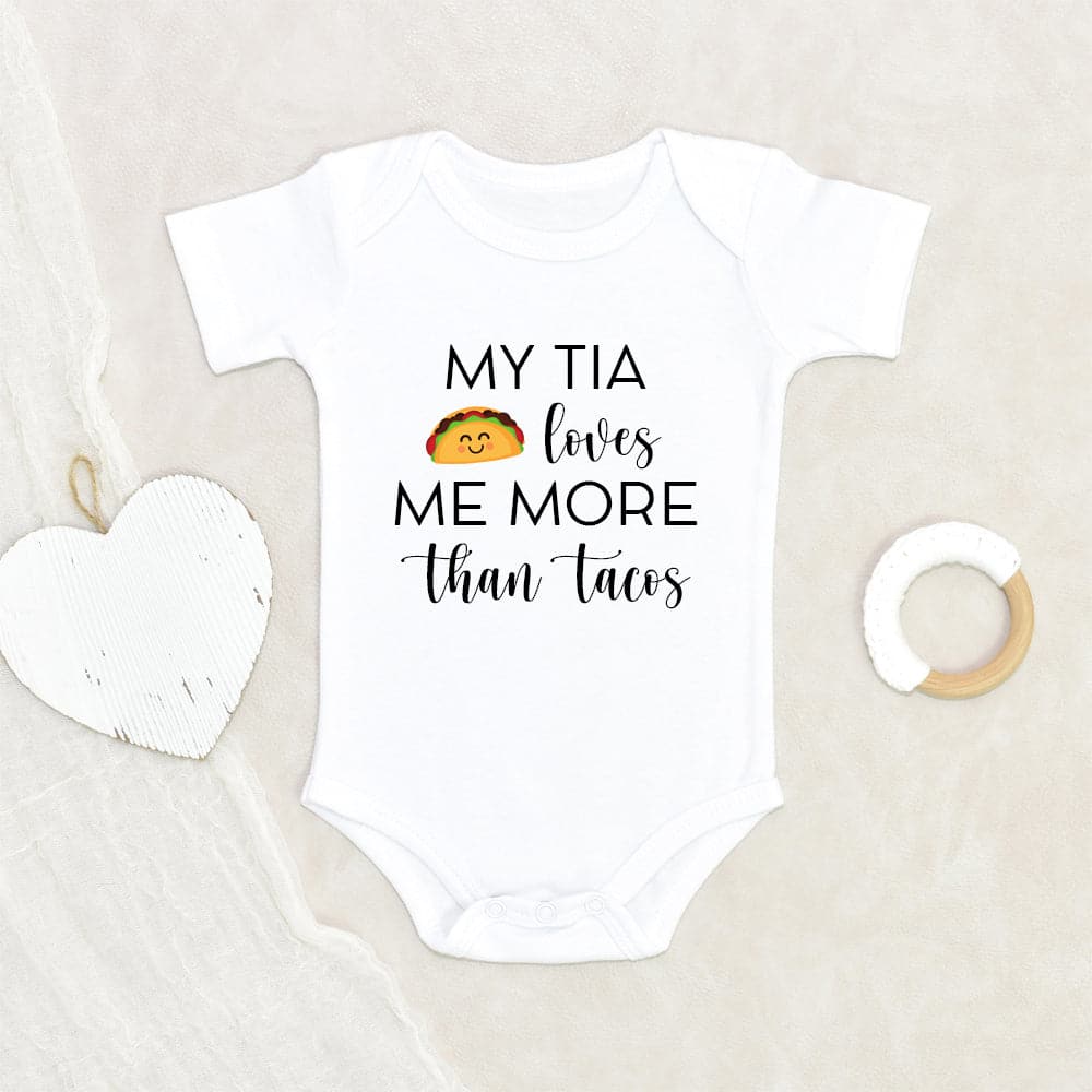 Cute Baby Clothes - Tia Baby Onesie - My Tia Loves Me More Than Tacos Onesie - Tacos Lover Baby Onesie - Cute Tacos Baby Onesie