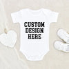 Baby Shower Gift Personalized Baby Clothes Custom Design Here Baby Onesie Custom Text Baby Onesie Personalized Baby Onesie