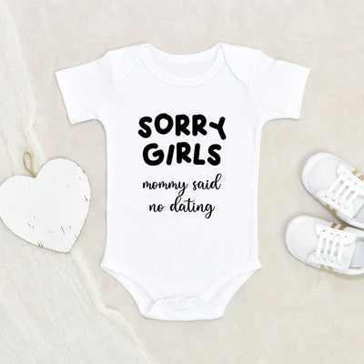 Funny Baby Boy Onesie Funny Sayings Baby Clothes Sorry Girls Mommy Said No Dating Baby Onesie Cute Baby Boy Onesie Unique Baby Onesie