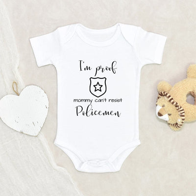 Police Officer Baby Onesie - Funny Baby Onesie - I'm Proof Mommy Can't Resist Policemen Baby Onesie - Funny Police Baby Onesie - Cute Baby Clothes