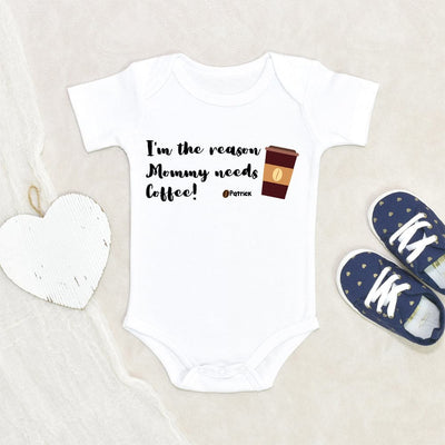Personalized Onesie - I’m the Reason Mommy Needs Coffee Onesie - Expecting Mom Gift - Funny Baby Onesie