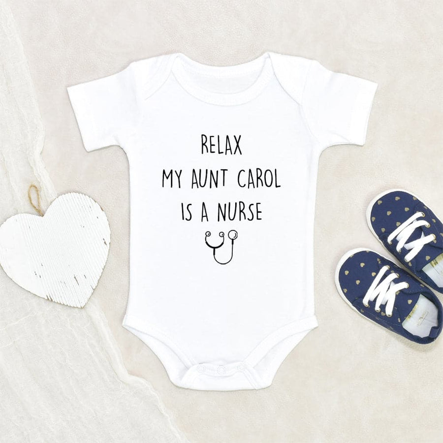 Custom Auntie Name Baby Onesie Baby Shower Gift Relax My Aunt Is A Nurse Personalized Baby Onesie Nurse Aunt Onesie Custom Baby Onesie