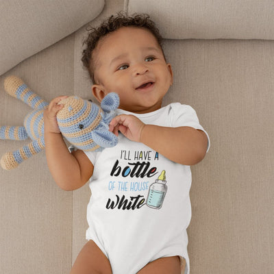 Funny Baby Clothes - Cute Wine Bottle Baby Onesie - I'll Have A Bottle Of The House White Onesie